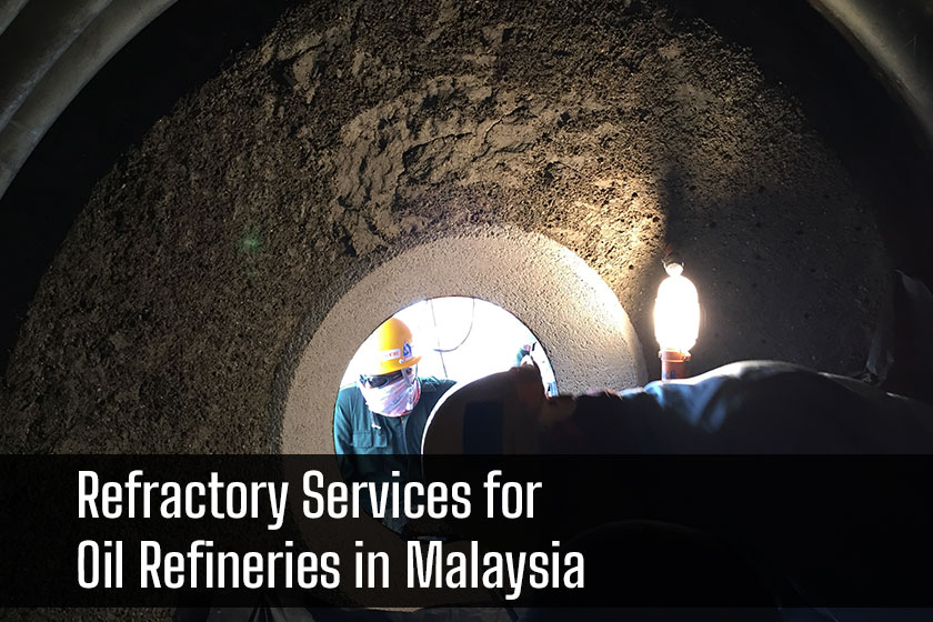 Refractory Services for Oil Refineries in Malaysia